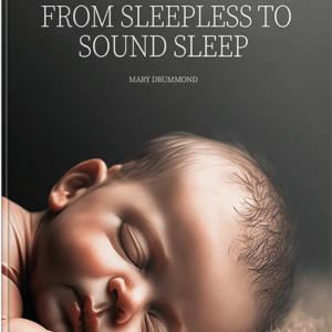 From Sleepless to Sound Sleep - 5 Proven Methods that Worked for Thousands of Parents - Digital Rights