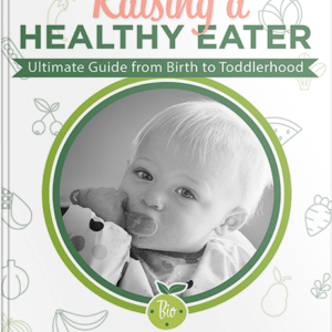 Raising a Healthy Eater The Ultimate Guide to Feeding Your Baby from Birth to Toddlerhood – Digital Rights